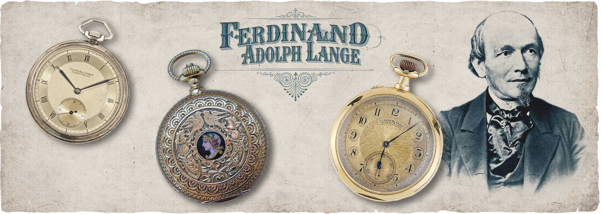 Pocket watches made by Ferdinand Adolph Lange.